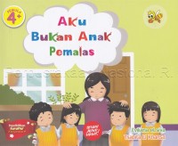 Aku Bukan Anak Pemalas