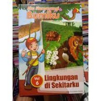 Aku Menyayangi Bumiku : Lingkugan di Sekitarku