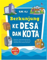 Berkunjung Ke Desa dan Kota