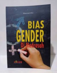 Bias Gender di Madrasah