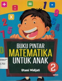 Buku Pintar Matematika Untuk Anak 2