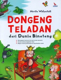 Dongeng Teladan Dari Dunia Binatang