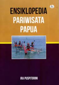 Ensiklopedia Pariwisata Papua