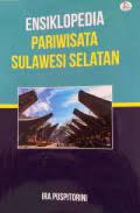 Ensiklopedia Pariwisata Sulawesi Selatan