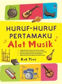 Huruf-Huruf Pertamaku; Alat Musik