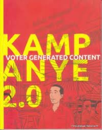 Kampanye 2.0 Voter Generated Content