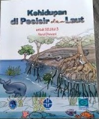 Kehidupan di Pesisir dan Laut