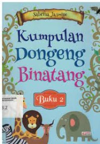 Kumpulan Dongeng Binatang Buku 2