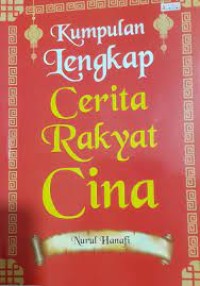 Kumpulan Lengkap Cerita Rakyat Cina