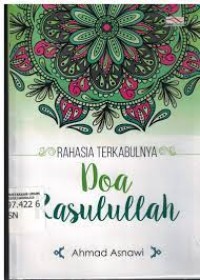 Rahasia Terkabulnya Doa Rasulullah